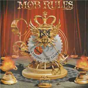 Mob Rules - Among The Gods FLAC