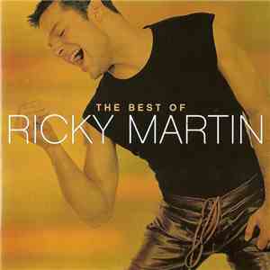 Ricky Martin - The Best Of Ricky Martin FLAC
