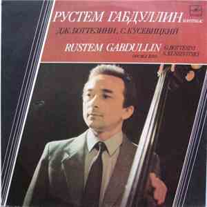Rustem Gabdullin - G. Bottesini / S. Kussevitsky - Fantasia On Themes From G. Donizetti's Opera "Lucia Di Lammermoor" / Concerto No. 2 For Double Bass And Orchestra / Concerto For Double Bass And Orchestra FLAC