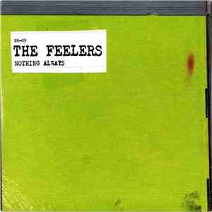 The Feelers  - Nothing Always FLAC