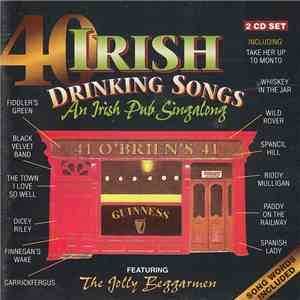 The Jolly Beggarmen - 40 Irish Drinking Songs (An Irish Pub Singalong) FLAC