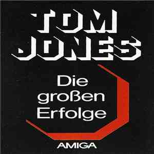 Tom Jones - Die Großen Erfolge FLAC