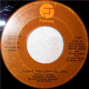 Tommy James - I Love You Love Me Love / Devil Gate Drive FLAC