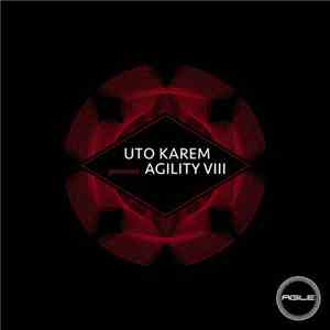 Uto Karem - Agility VIII FLAC