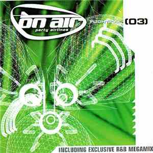 Various - On Air Party Airlines - Flight 2004 [03] FLAC