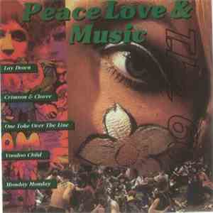 Various - Peace Love & Music FLAC