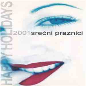 Various - Srećni Praznici 2001 - Happy Holidays FLAC