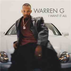 Warren G - I Want It All FLAC
