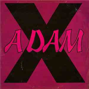 Adam X - Listen (Remixes) / Warfare FLAC