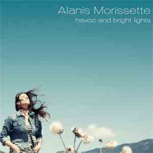 Alanis Morissette - Havoc And Bright Lights FLAC