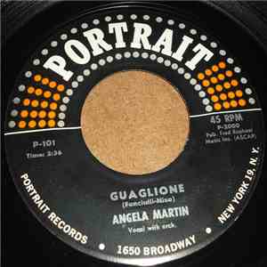 Angela Martin  - Guaglione / My Locket Lost A Picture FLAC