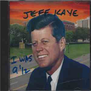 Anode  - Jeff Kaye: I Was 9-1/2 FLAC