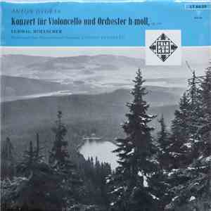 Anton Dvorak, Ludwig Hoelscher - Konzert Fur Violoncello Und Orchester H-moll Op 104 FLAC
