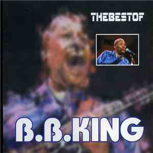 B.B. King - The Best Of FLAC