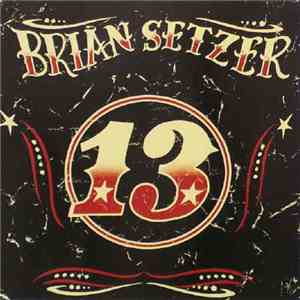 Brian Setzer - 13 FLAC