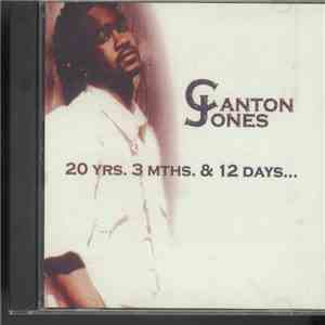 Canton Jones - 20 Yrs. 3 Mths. & 12 Days ... FLAC