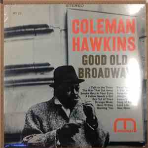 Coleman Hawkins - Good Old Broadway FLAC