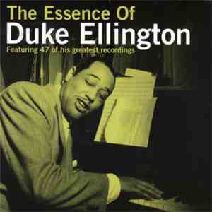 Duke Ellington - The Essence Of Duke Ellington FLAC