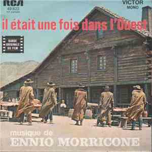 Ennio Morricone - Il Etait Une Fois Dans L'Ouest FLAC