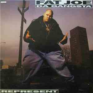 Fat Joe Da Gangsta - Represent FLAC