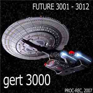Gert 3000 - Future 3001-3012 FLAC