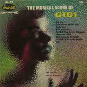 Ira Wright & His Orchestra - The Musical Score Of Gigi FLAC