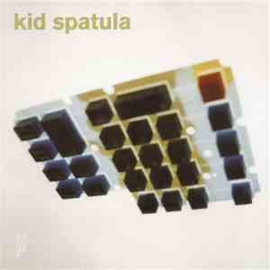 Kid Spatula - Full Sunken Breaks FLAC