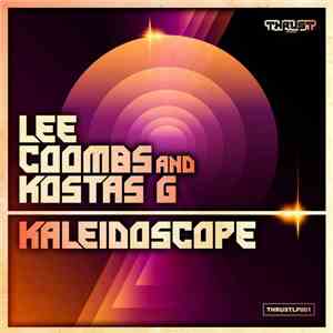 Lee Coombs And Kostas G - Kaleidoscope FLAC
