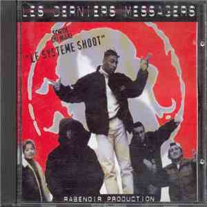 Les Derniers Messagers - Le Systeme Shoot FLAC