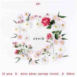 Lil Peep Feat. Wicca Phase Springs Eternal & Døves - Avoid FLAC