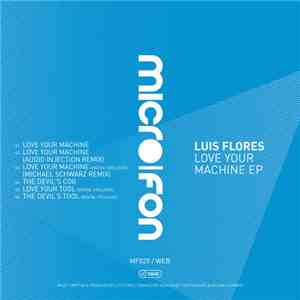 Luis Flores - Love Your Machine EP FLAC