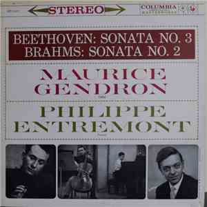 Maurice Gendron, Philippe Entremont - Maurice Gendron, Philippe Entremont, Beethoven, Brahms – Sonata No. 3 / Sonata No. 2 FLAC