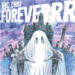 MC Chris - MC Chris Foreverrr FLAC