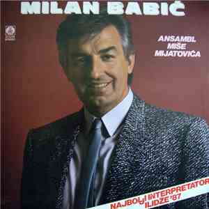 Milan Babić, Ansambl Miše Mijatovića - Bilo Pa Prošlo FLAC