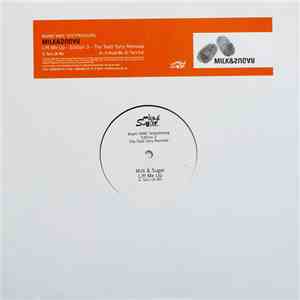 Milk & Sugar - Lift Me Up - Edition 3 (The Todd Terry Remixes) FLAC