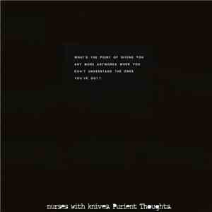 Nurses With Knives - Prurient Thoughts FLAC