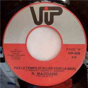 R. Magdane - Pas Le Temps (D'Aller Voir La Mer) FLAC