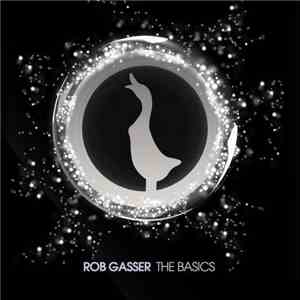 Rob Gasser - The Basics FLAC