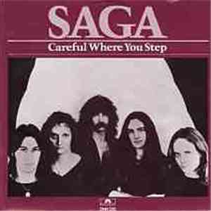 Saga  - Careful Where You Step FLAC