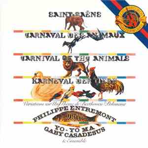 Saint-Saëns • Yo-Yo Ma • Gaby Casadesus • Philippe Entremont & Ensemble - Carnaval Des Animaux - Variations Sur Un Theme De Beethoven/Polonaise FLAC