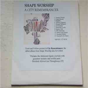 Shape Worship - A City Remembrancer FLAC