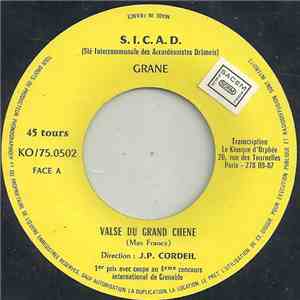 S.I.C.A.D. Grâne - Valse Du Grand Chêne / Marche De L'Accordéon Club De France FLAC