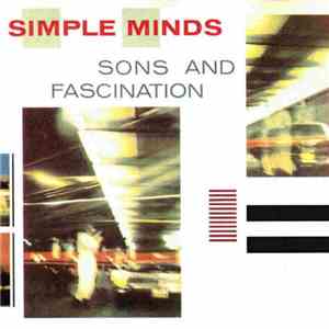 Simple Minds - Sons And Fascination FLAC