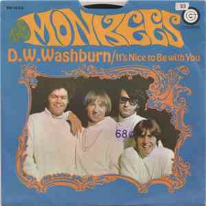 The Monkees - D. W. Washburn / It's Nice To Be With You FLAC