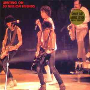 The Rolling Stones - Waiting On 50 Million Friends FLAC