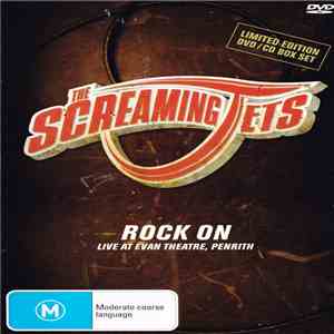 The Screaming Jets - Rock On: Live From Evan Theatre, Penrith FLAC