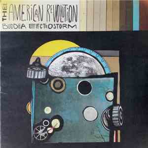 Thee American Revolution - Buddha Electrostorm FLAC
