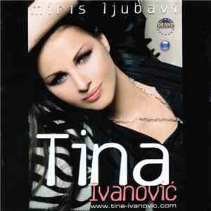 Tina Ivanović - Miris Ljubavi FLAC
