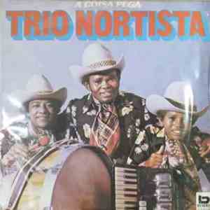 Trio Nortista - A Coisa Pega FLAC