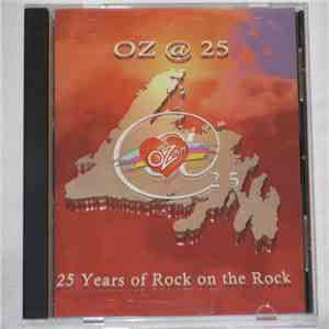 Various - Oz @ 25 - 25 Years Of Rock On The Rock FLAC